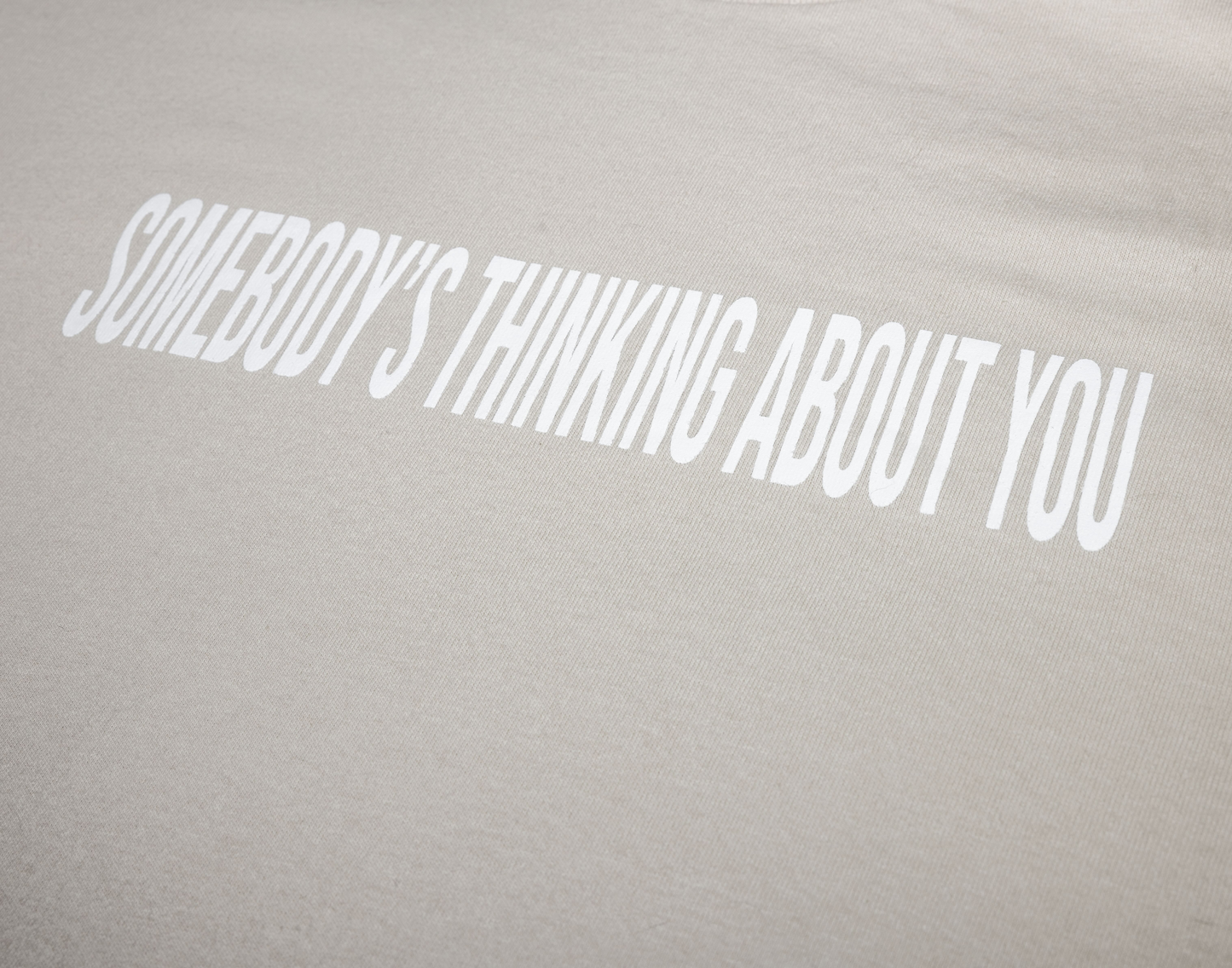 Somebody's Thinking About You Tee